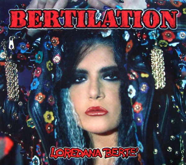 LOREDANA BERTE'