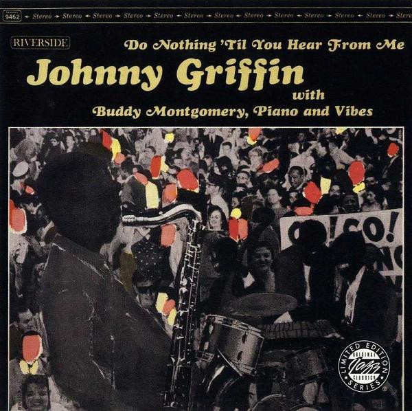 JOHNNY GRIFFIN WITH BUDDY MONTGOMERY