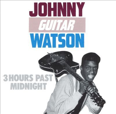 JOHNNY GUITAR WATSON