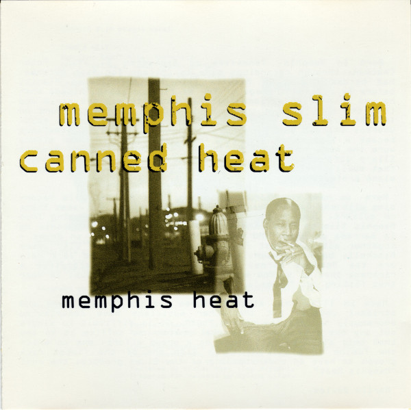 MEMPHIS SLIM, CANNED HEAT
