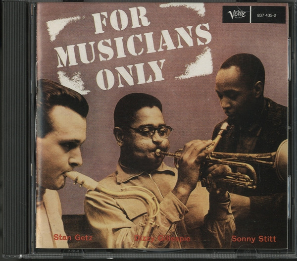 DIZZY GILLESPIE - STAN GETZ - SONNY STITT