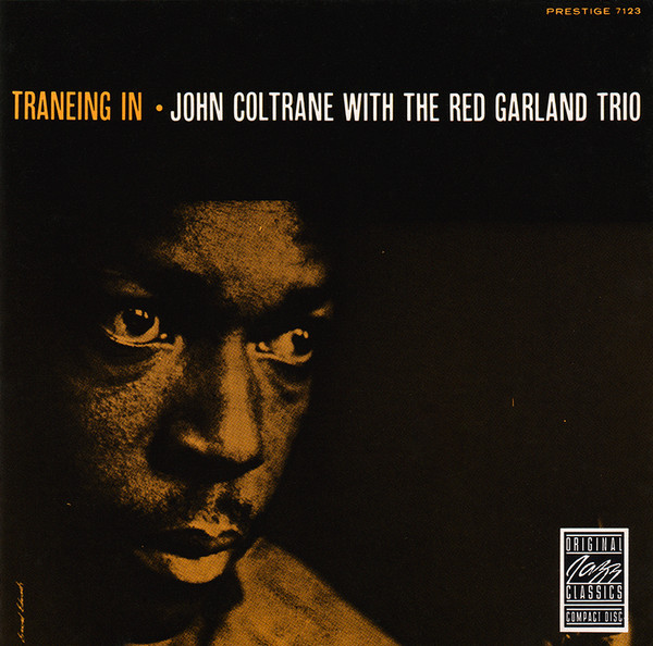 JOHN COLTRANE WITH THE RED GARLAND TRIO