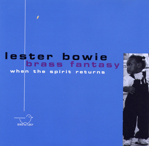 LESTER BOWIE'S BRASS FANTASY