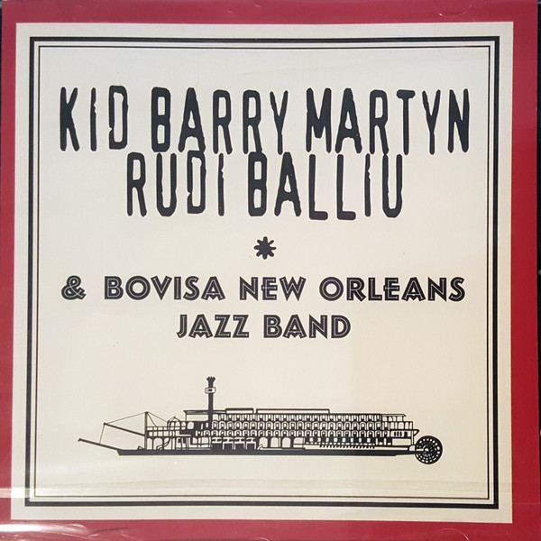 KID BARRY MARTIN RUDI BALLIU & BOVISA NEW ORLEANS JAZZ BAND