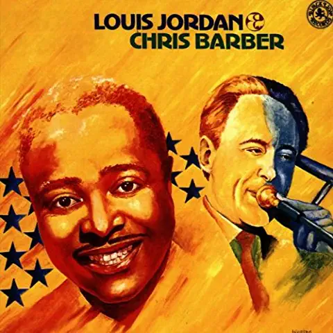 LOUIS JORDAN & CHRIS BARBER