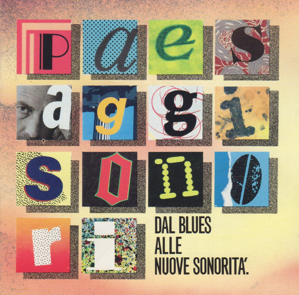 Paesaggi sonori – Dal blues alle nuove sonorità