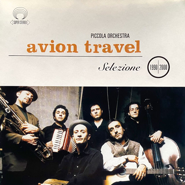 PICCOLA ORCHESTRA AVION TRAVEL