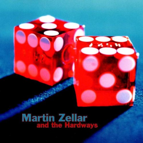 MARTIN,ZELLAR,&,THE,HARDWAYS--