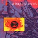 OUTRAGEOUS,CHERRY--