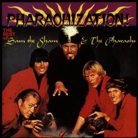 SAM,THE,SHAM,&,THE,PHARAOHS