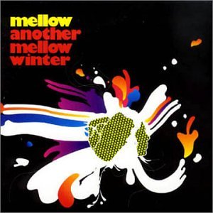 MELLOW--