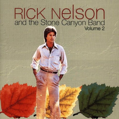 RICK NELSON,&,THE,STONE,CANYON,BAND--