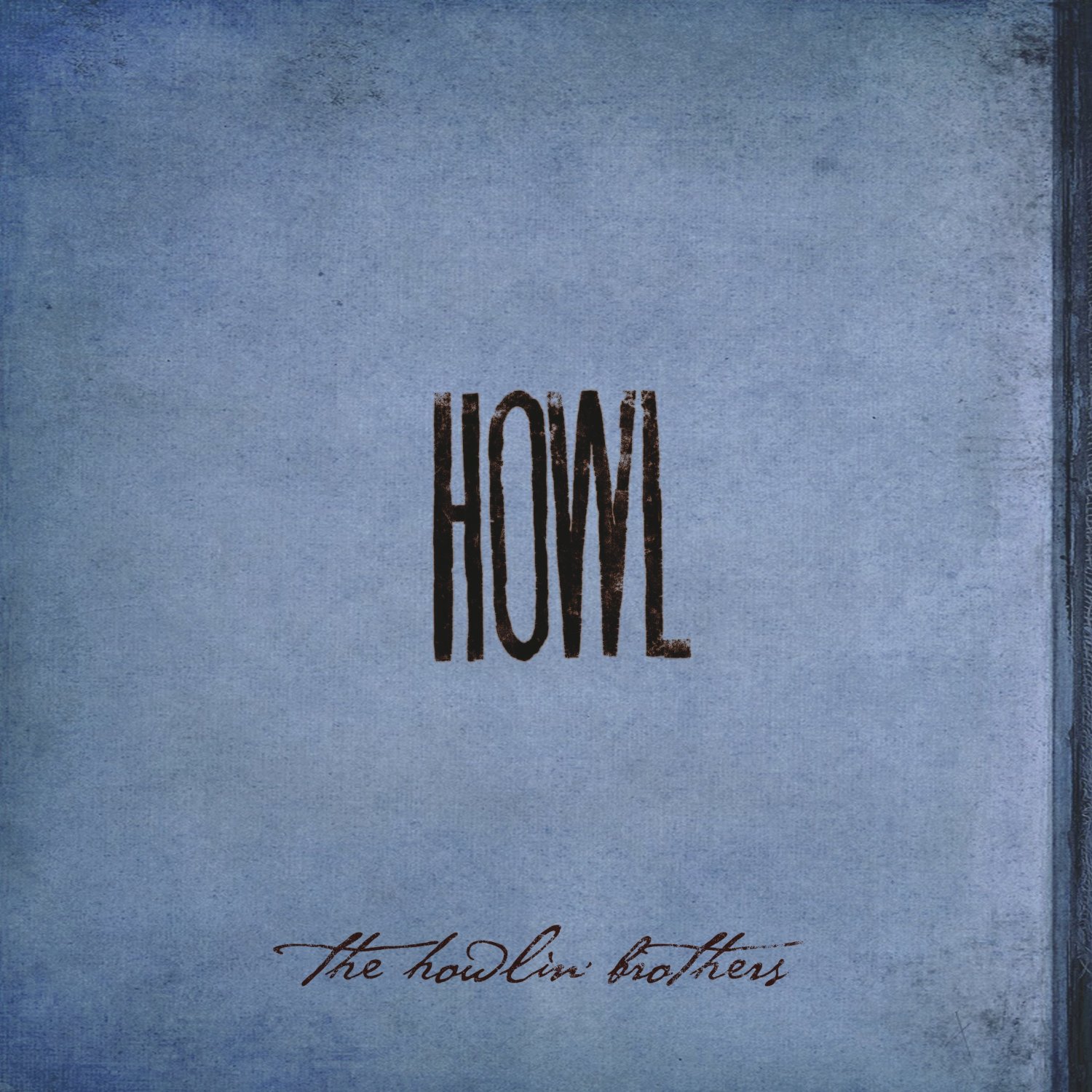 HOWLIN,BROTHERS