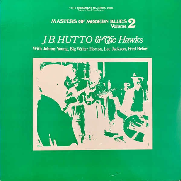 J . B . HUTTO & THE HAWKS