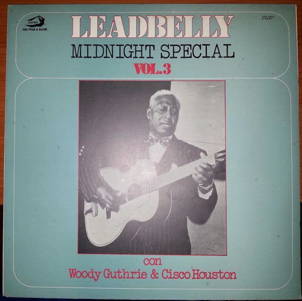 LEADBELLY CON WOODYGUTHRIE & CISCO HOUSTON