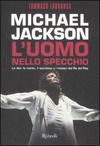 MICHAEL JACKSON - L'UOMO NELLO SPECCHIO