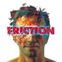 FRICTION