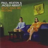 HEATON,PAUL & JACQUI ABBOTT