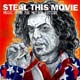 STEAL THIS MOVIE