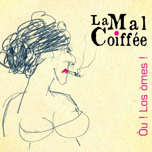 LA MAL COIFFEE