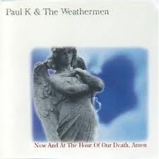 PAUL K AND THE WEATHERMEN