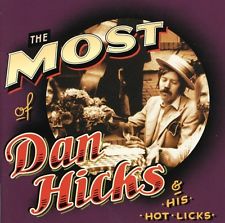 DAN HICKS & HIS HOT LICKS