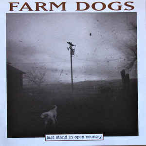 FARM DOGS