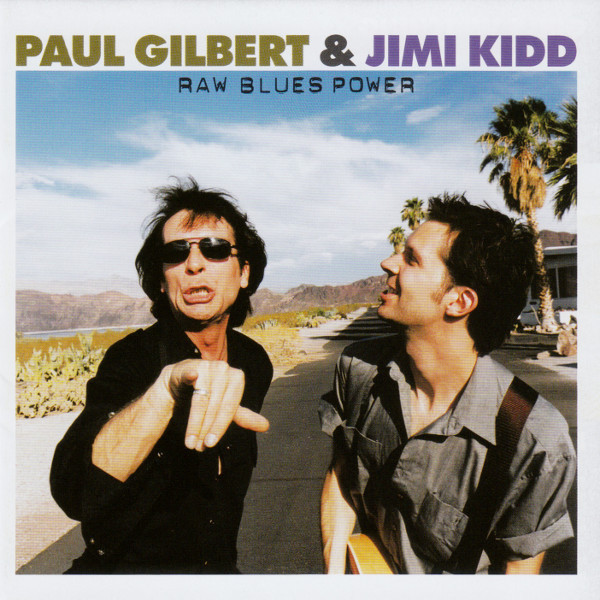 PAUL GILBERT & JIMI KIDD