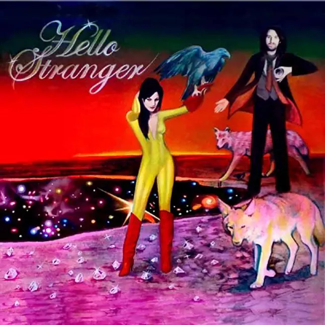 HELLO STRANGER