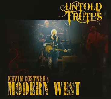 KEVIN COSTNER & MODERN WEST