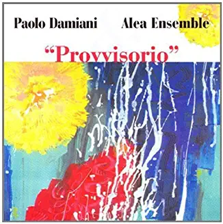 PAOLO DAMIANI-ALEA ENSEMBLE