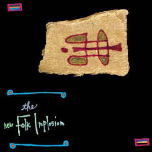 NEW FOLK IMPLOSION