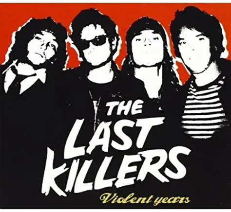 LAST KILLERS
