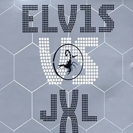 ELVIS VS JXL