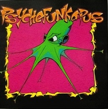 PSYCHEFUNKAPUS