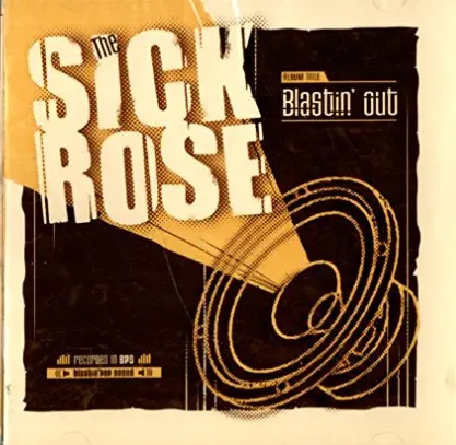 SICK ROSE