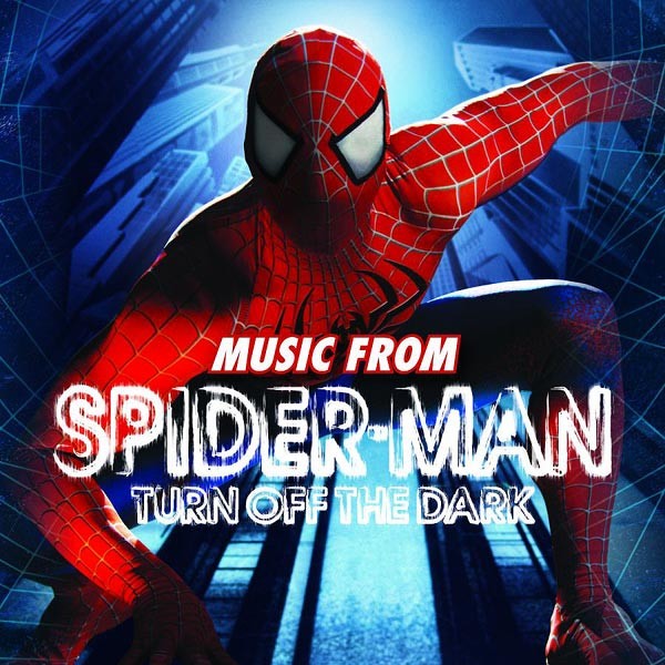 SPIDER MAN - TURN OFF THE DARK