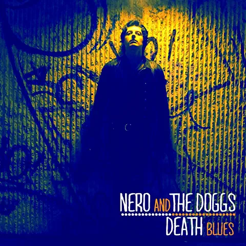 NERO AND THE DOGGS