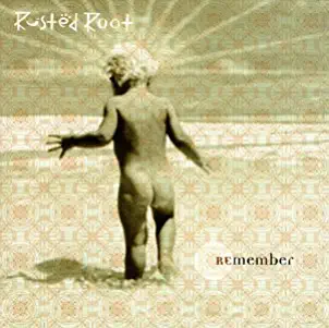 RUSTED ROOT