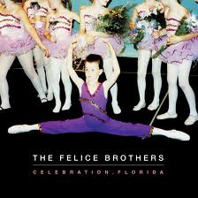 FELICE BROTHERS
