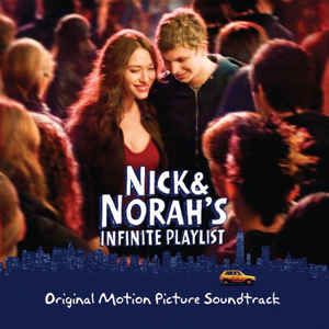 NICK & NORAH'S INFINITE PLAYLIST