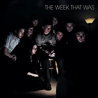 WEEK THAT WAS