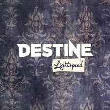 DESTINE