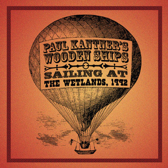 PAUL KANTNER'S WOODEN SHIPS