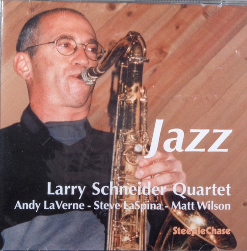 LARRY SCHNEIDER QUARTET