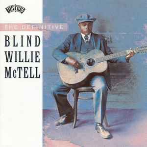 BLIND WILLIE McTELL