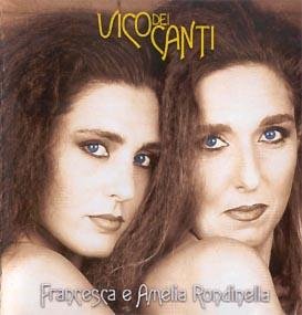 RONDINELLA,FRANCESCA E AMELIA