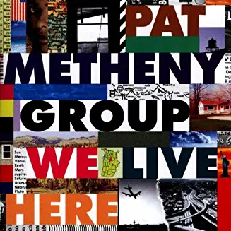 PAT METHENY GROUP