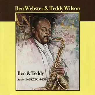 BEN WEBSTER & TEDDY WILSON