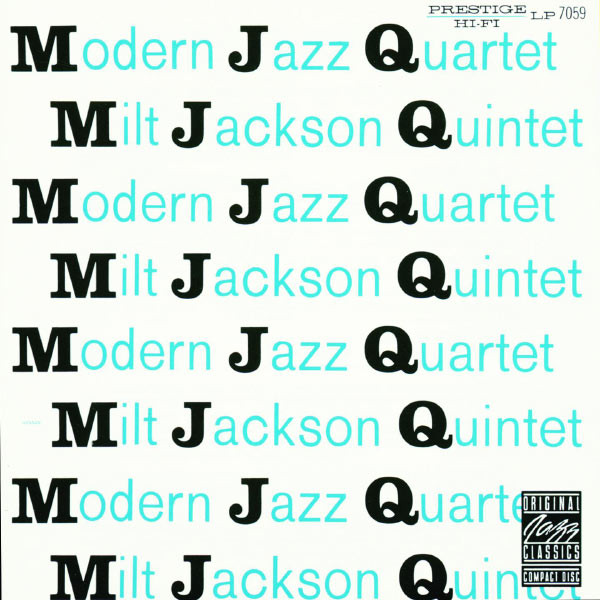 MODERN JAZZ QUARTET